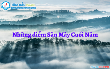 Những điểm săn mây cuối năm